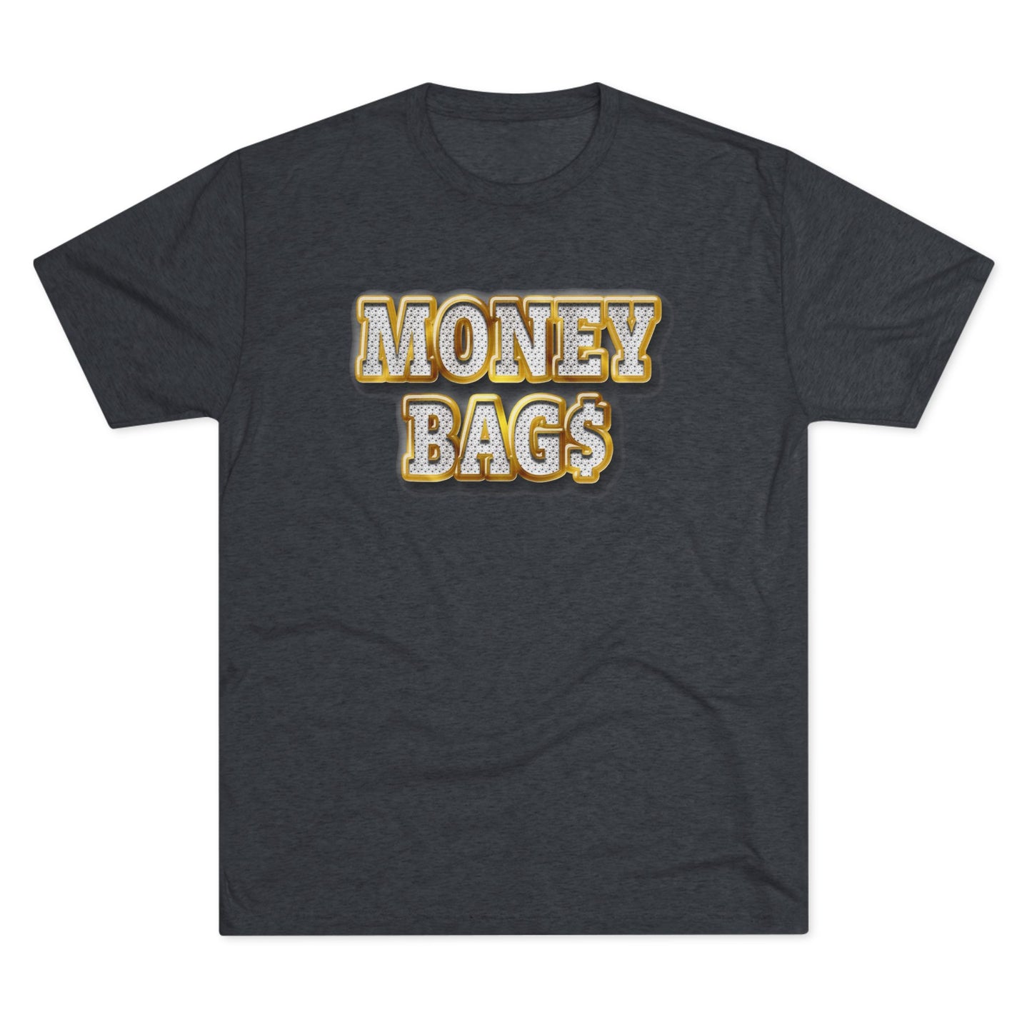 Money Bags Tee Unisex Tri-Blend Multiple Colors