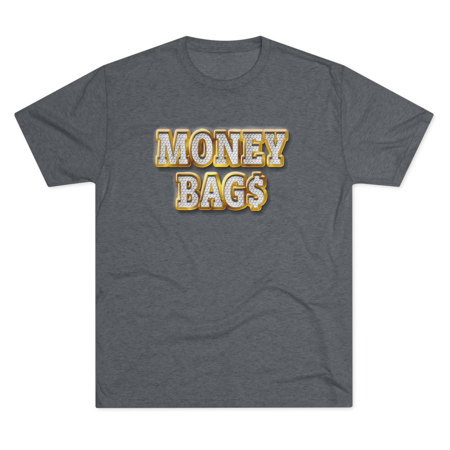 Money Bags Tee Unisex Tri-Blend Multiple Colors