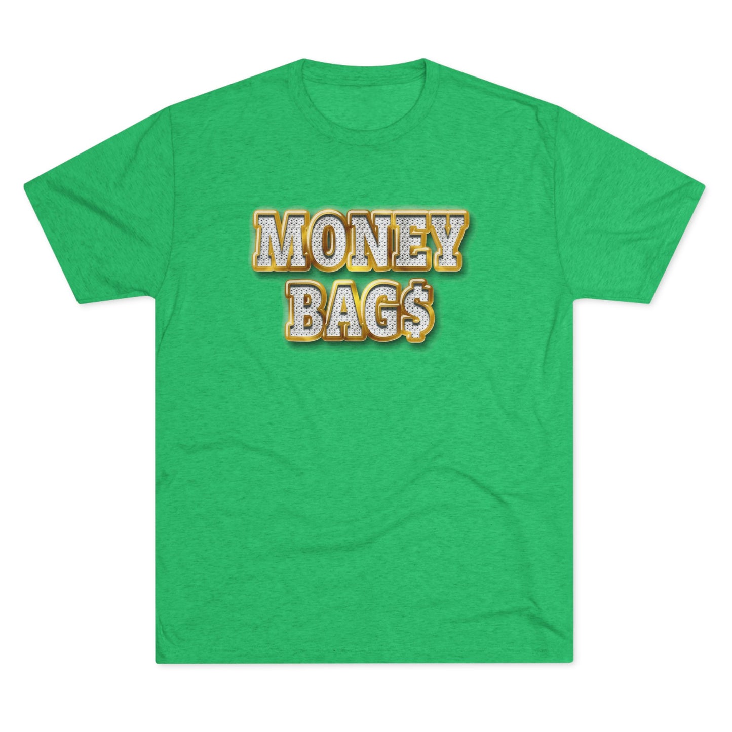 Money Bags Tee Unisex Tri-Blend Multiple Colors