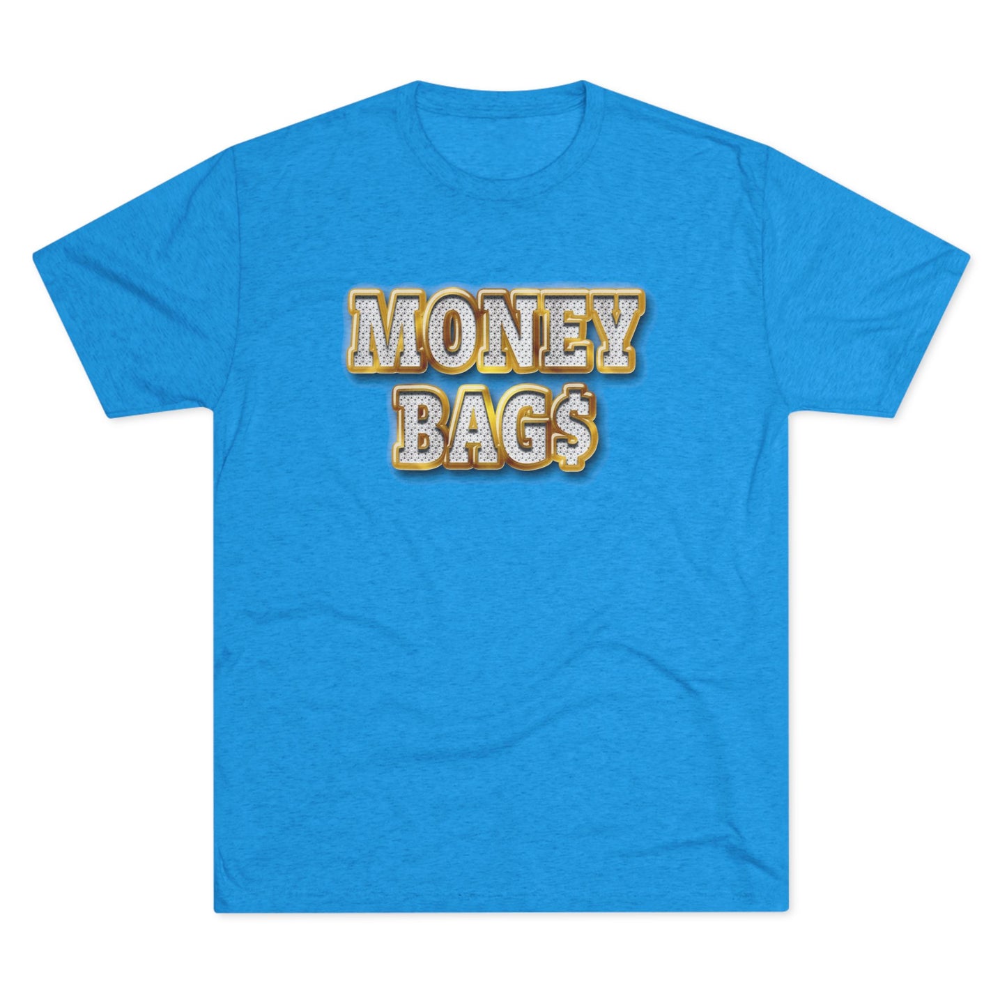 Money Bags Tee Unisex Tri-Blend Multiple Colors